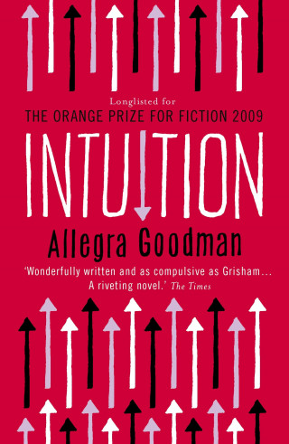 Allegra Goodman: Intuition