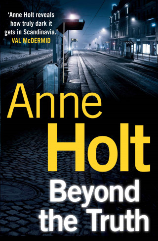 Anne Holt: Beyond the Truth