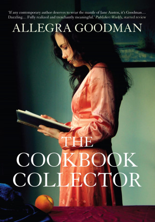 Allegra Goodman: The Cookbook Collector
