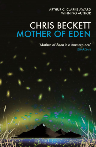 Chris Beckett: Mother of Eden