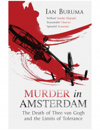 Ian Buruma: Murder in Amsterdam