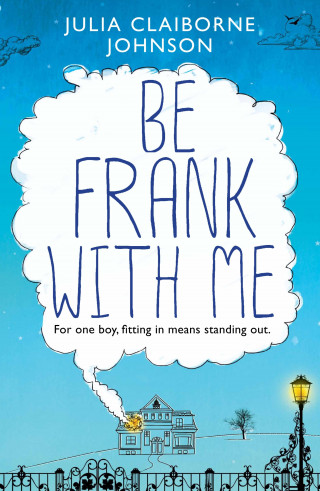 Julia Claiborne Johnson: Be Frank with Me