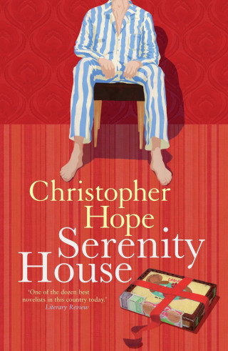 Christopher Hope: Serenity House