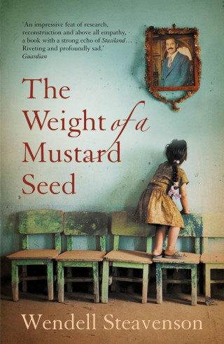 Wendell Steavenson: The Weight of a Mustard Seed