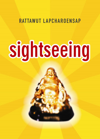 Rattawut Lapcharoensap: Sightseeing