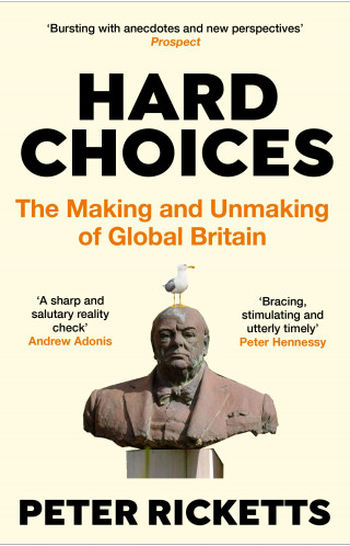 Peter Ricketts: Hard Choices