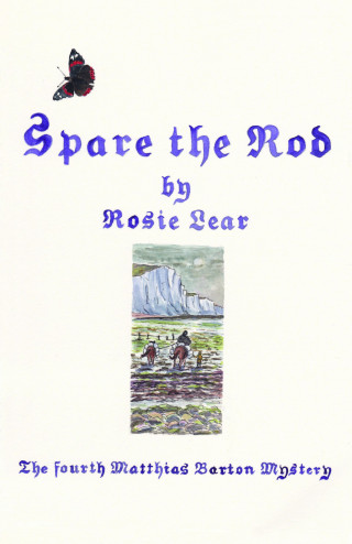 Rosie Lear: Spare the Rod