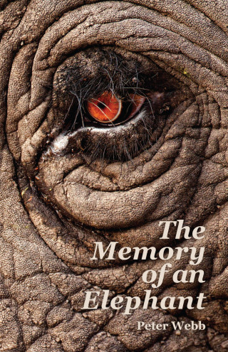 Peter Webb: The Memory of an Elephant