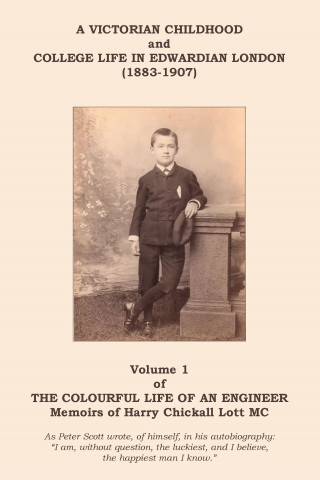 Harry C. Lott: The Colourful Life of an Engineer