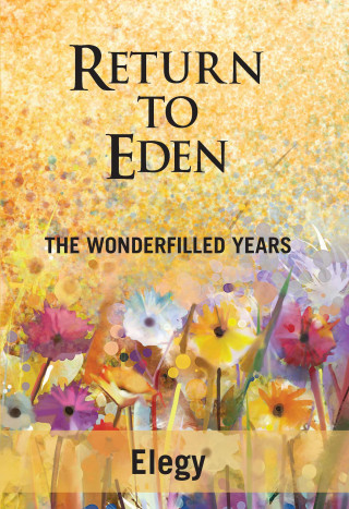 ELEGY: Return to Eden