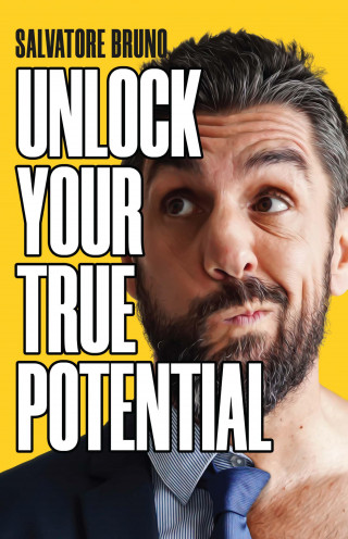 Salvatore Bruno: Unlock Your True Potential