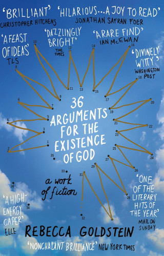 Rebecca Newberger Newberger Goldstein: 36 Arguments for the Existence of God