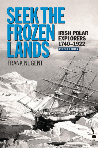 Frank Nugent: Seek the Frozen Lands