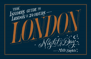 Matt Brown: London Night and Day