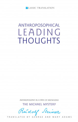 Rudolf Steiner: Anthroposophical Leading Thoughts