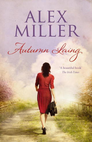 Alex Miller: Autumn Laing