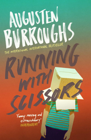 Augusten Burroughs: Running With Scissors