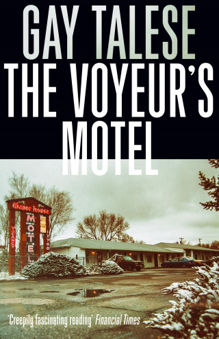 Gay Talese: The Voyeur's Motel