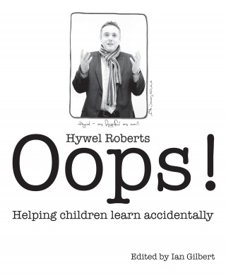 Hywel Roberts: Oops!