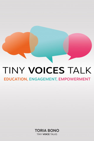 Toria Bono: Tiny Voices Talk