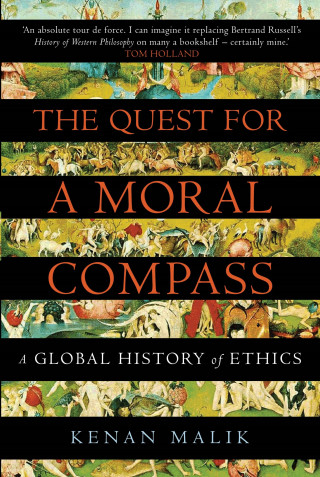 Kenan Malik: The Quest for a Moral Compass