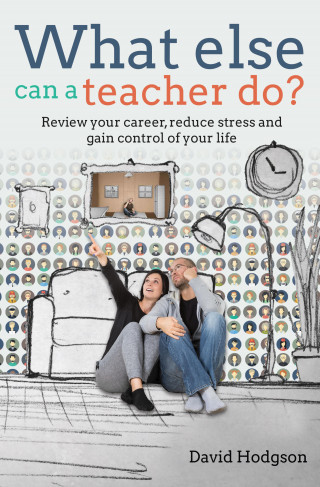 David Hodgson: What Else Can a Teacher Do?