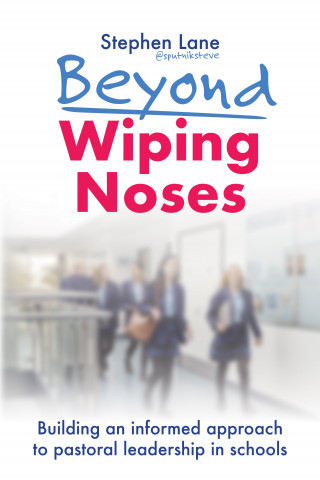 Stephen Lane: Beyond Wiping Noses