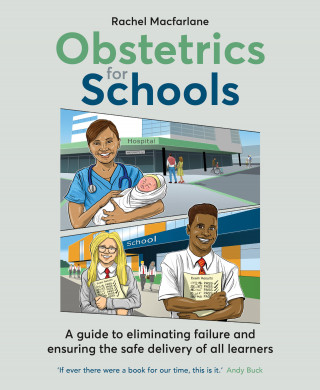 Rachel Macfarlane: Obstetrics for Schools
