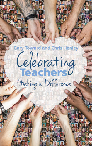 Chris Henley, Gary Toward: Celebrating Teachers