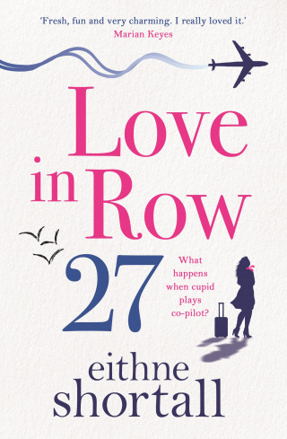 Eithne Shortall: Love in Row 27