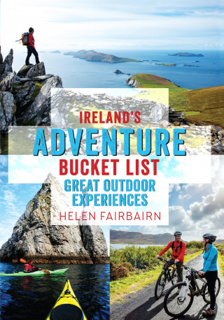 Helen Fairbairn: Ireland's Adventure Bucket List