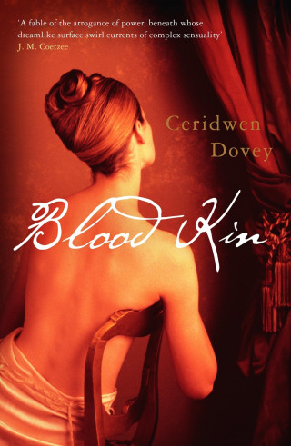 Ceridwen Dovey: Blood Kin