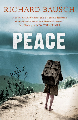 Richard Bausch: Peace