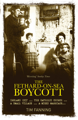 Tim Fanning: The Fethard-on-Sea Boycott
