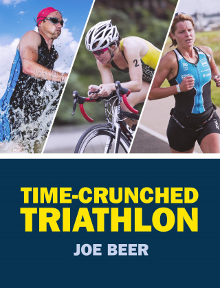 Joe Beer: Time-Crunched Triathlon