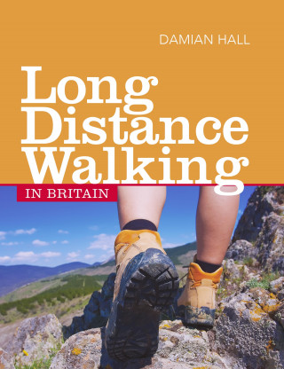 Damian Hall: Long Distance Walking in Britain