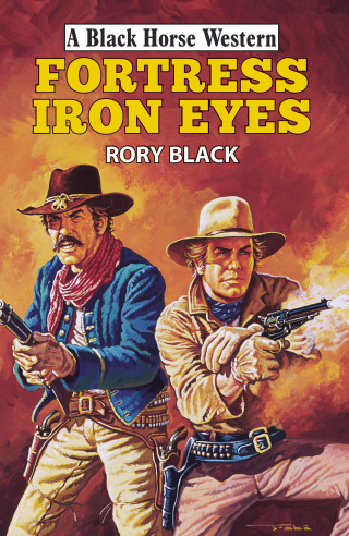 Rory Black: Fortress Iron Eyes