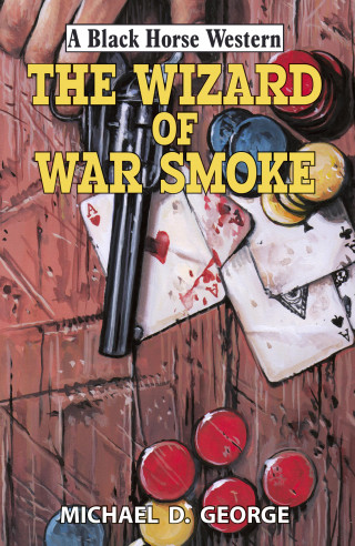Michael D George: The Wizard of War Smoke