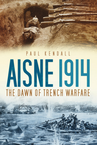 Paul Kendall: Aisne 1914