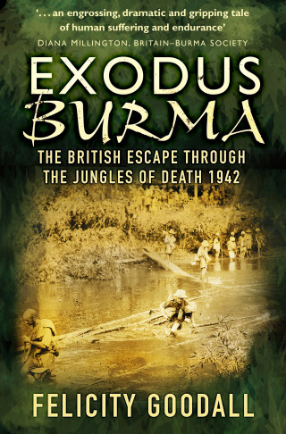 Felicity Goodall: Exodus Burma