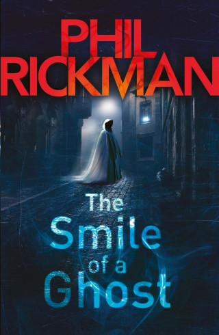 Phil Rickman: The Smile of a Ghost