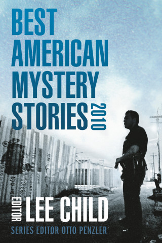 Otto Penzler: The Best American Mystery Stories, 2010