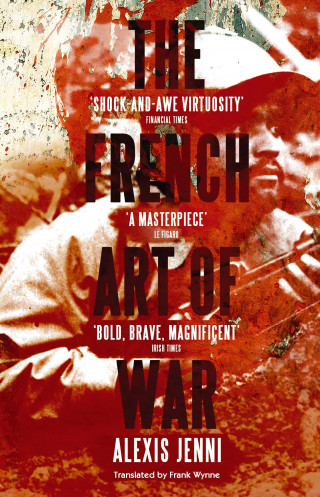 Alexis Jenni: The French Art of War