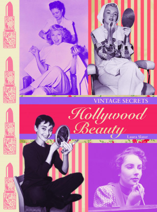 Laura Slater: Hollywood Beauty