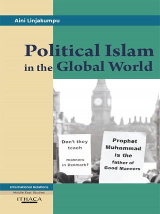 Aini Linjakumpu: Political Islam in the Global World