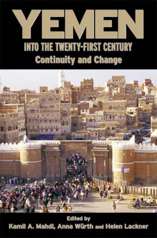 Kamil Mahdi: Yemen into the Twenty-First Century