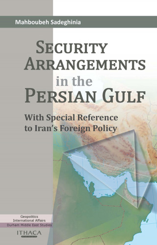 Mahboubeh Sadeghinia: Security Arrangements in the Persian Gulf
