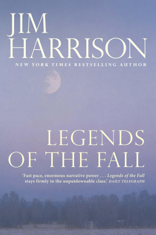Jim Harrison: Legends of the Fall