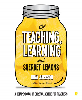 Nina Jackson: Of Teaching, Learning and Sherbet Lemons