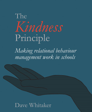 Dave Whitaker: The Kindness Principle